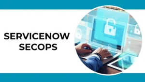 SERVICENOW SECOPS TRAINING IN BANGALORE