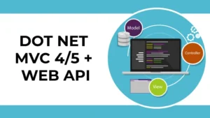 DOT NET MVC 4/5 + WEB API TRAINING IN BANGALORE
