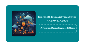 Microsoft Azure Administrator - AZ 104 & AZ 900