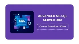 ADVANCED MS SQL SERVER DBA