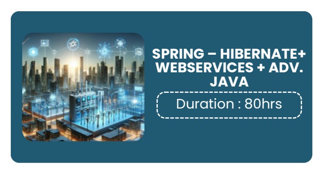 spring – hibernate+ webservices + adv. java course Certification with ...