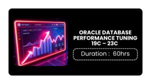 Oracle 19c - 23c Database Tuning Training In Kochi