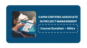 CAPM CERTIFIED ASSOCIATE IN PROJECT MANAGEMENT