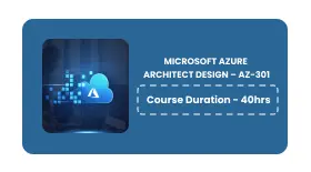 MICROSOFT AZURE ARCHITECT DESIGN – AZ-301