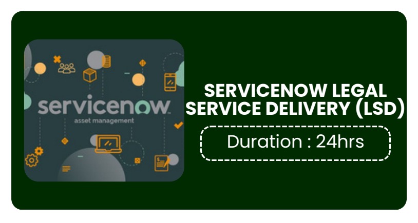 Servicenow Legal Service Delivery (LSD) Training in Kochi[UPDATED]