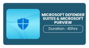 Microsoft Defender Suites & Microsoft Purview Training In Kochi Online