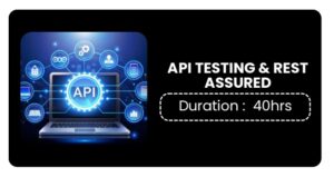 Api Testing & Rest Assured Training In Kochi Online