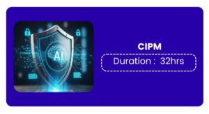 Certified Information Privacy Manager (cipm) Training In Bangalore Online