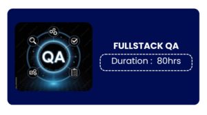 Full Stack QA Training In Bangalore