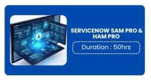Servicenow Sam Pro & Ham Pro Training In Kochi