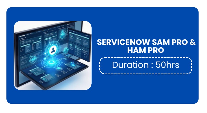 Servicenow Sam Pro & Ham Pro Training In Kochi [UPDATED]