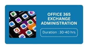Office 365 Exchange Administration Training In Bangalore Online