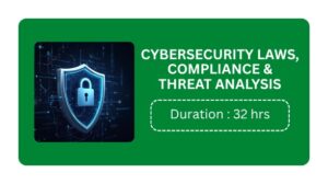 Cybersecurity Laws, Compliance & Threat Analysis Training In Bangalore Online