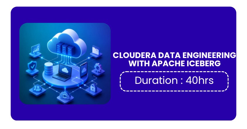 Cloudera Data Engineering with Apache Iceberg Training in Bangalore ...