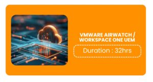 Vmware Airwatch / Workspace One Uem Training In Bangalore Online