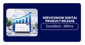 Servicenow Digital Product Release Training In Kochi Online