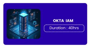 Okta Identity & Access Management (IAM) Training In Bangalore Online